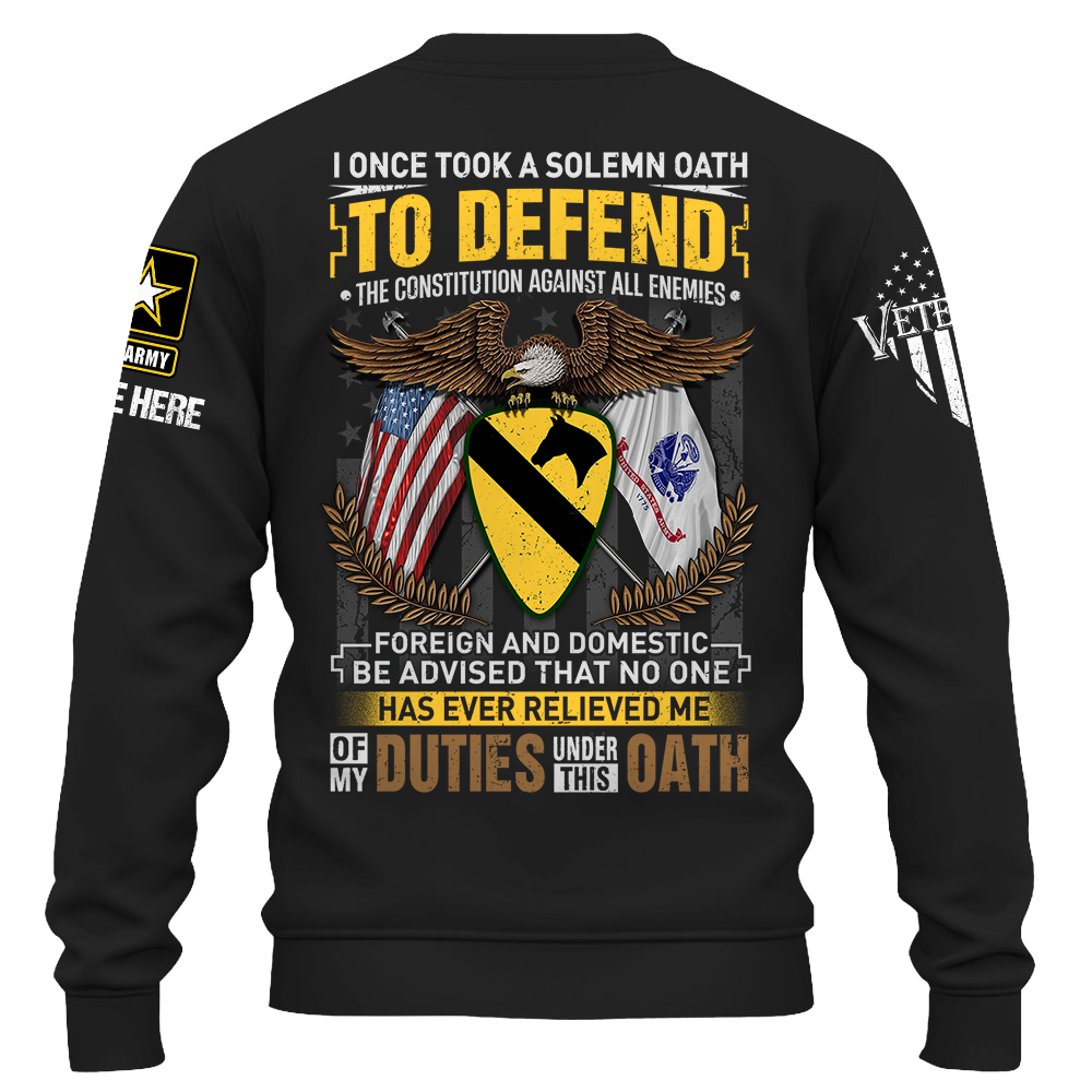 Personalized Shirt I Once Took A Solemn Oath To Defend The Constitution Against All Enemies Foreign And Domestic Gift For Veterans Shirt K1702