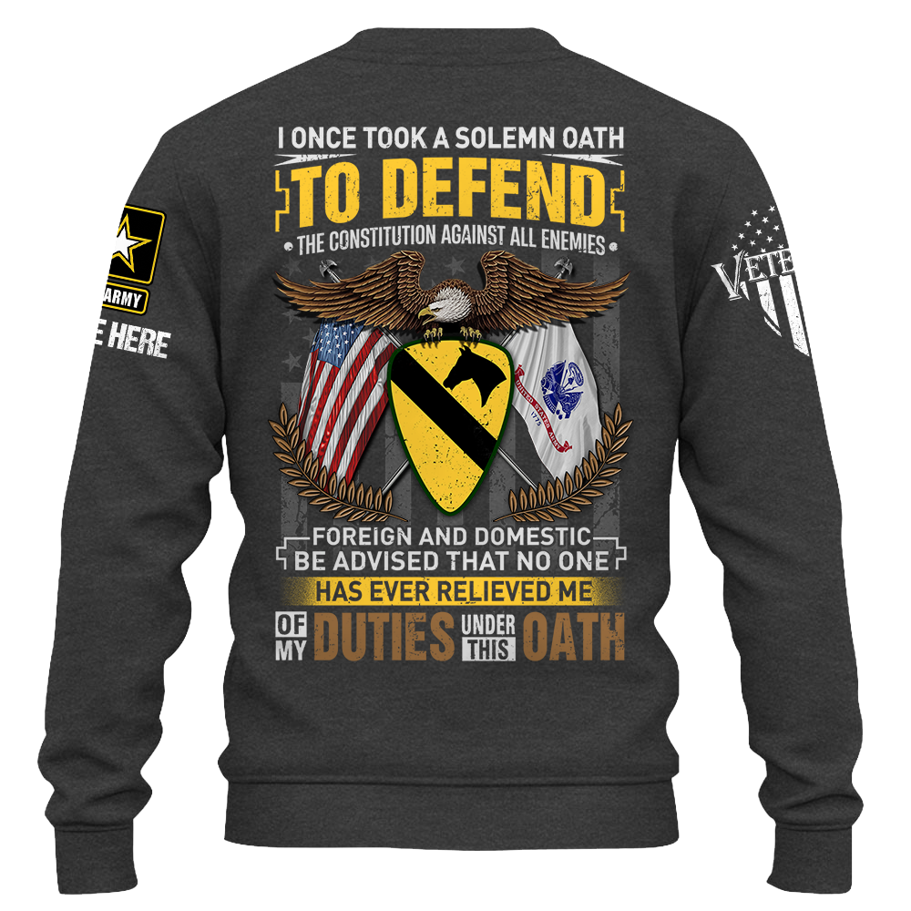 Personalized Shirt I Once Took A Solemn Oath To Defend The Constitution Against All Enemies Foreign And Domestic Gift For Veterans Shirt K1702