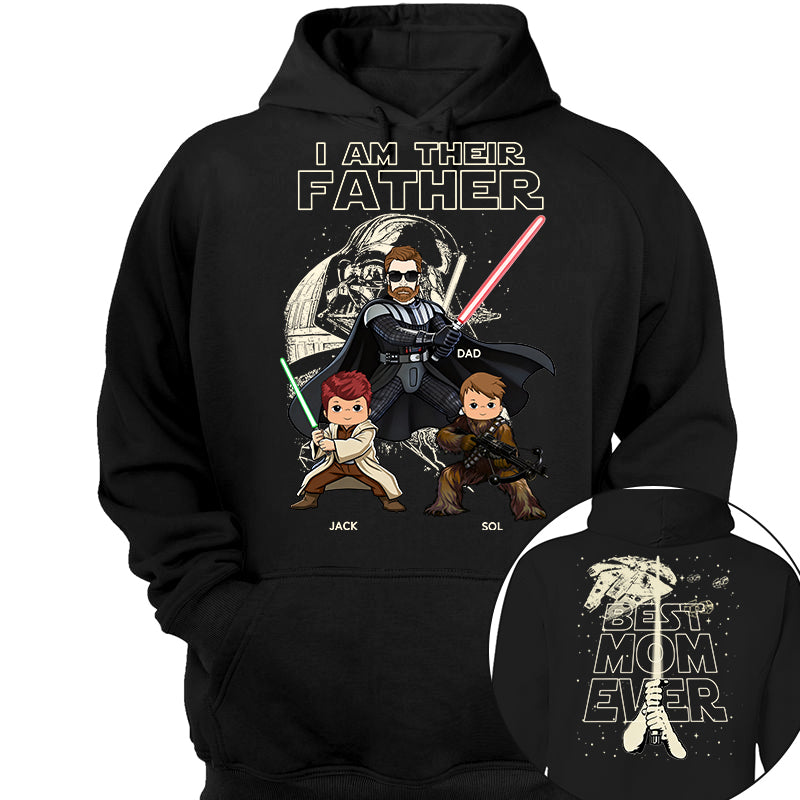 I Am Their Father Best Dad Ever -  Personalized Shirt Gift For Dad - Father's Day 2026 NA04 TH23