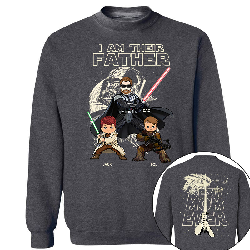 I Am Their Father Best Dad Ever -  Personalized Shirt Gift For Dad - Father's Day 2026 NA04 TH23