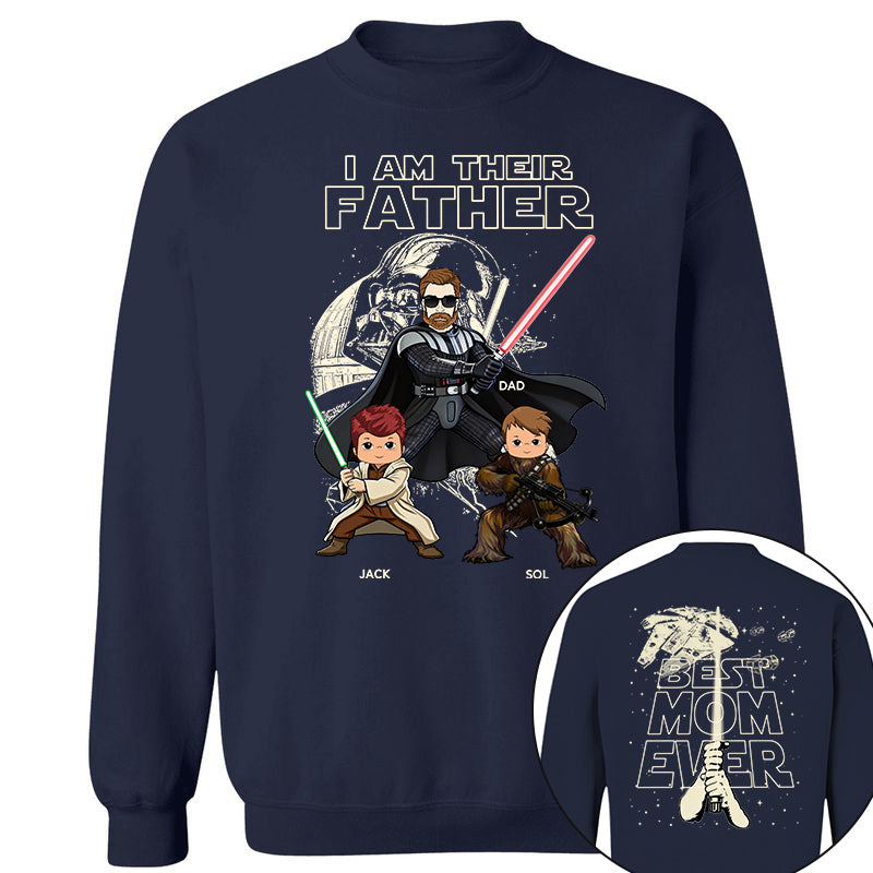 I Am Their Father Best Dad Ever -  Personalized Shirt Gift For Dad - Father's Day 2026 NA04 TH23