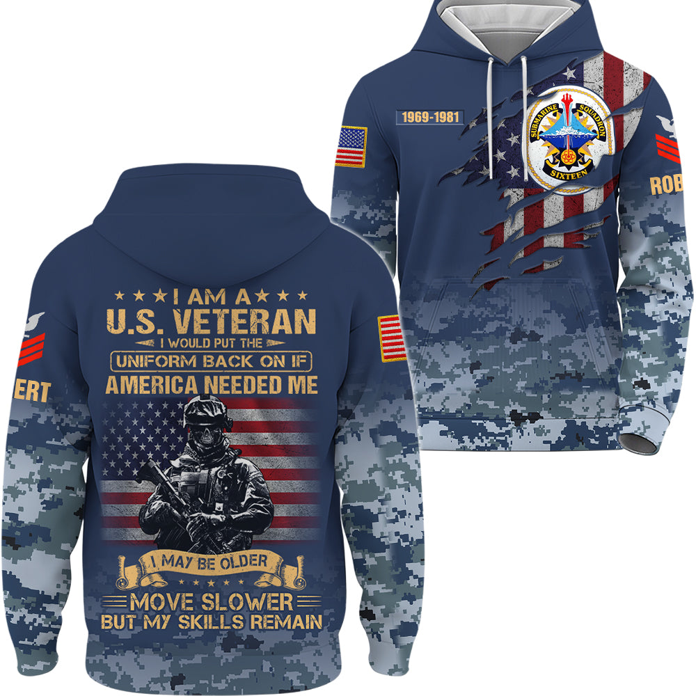 Personalized All Over Print Shirt I Am A US Veteran I Would Put The Uniform Back On If America Needed Me Gift For Veterans K1702