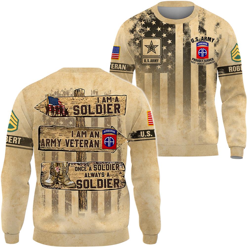 Proud US Veteran - Once A Soldier Always A Soldier Personalized All Over Print Shirt Gift For Veterans K1702