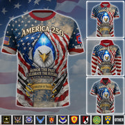 Custom All Over Print Shirt 250 Years of American Pride Honor The Past. Celebrate The Future Gift For Veterans K1702 MT2