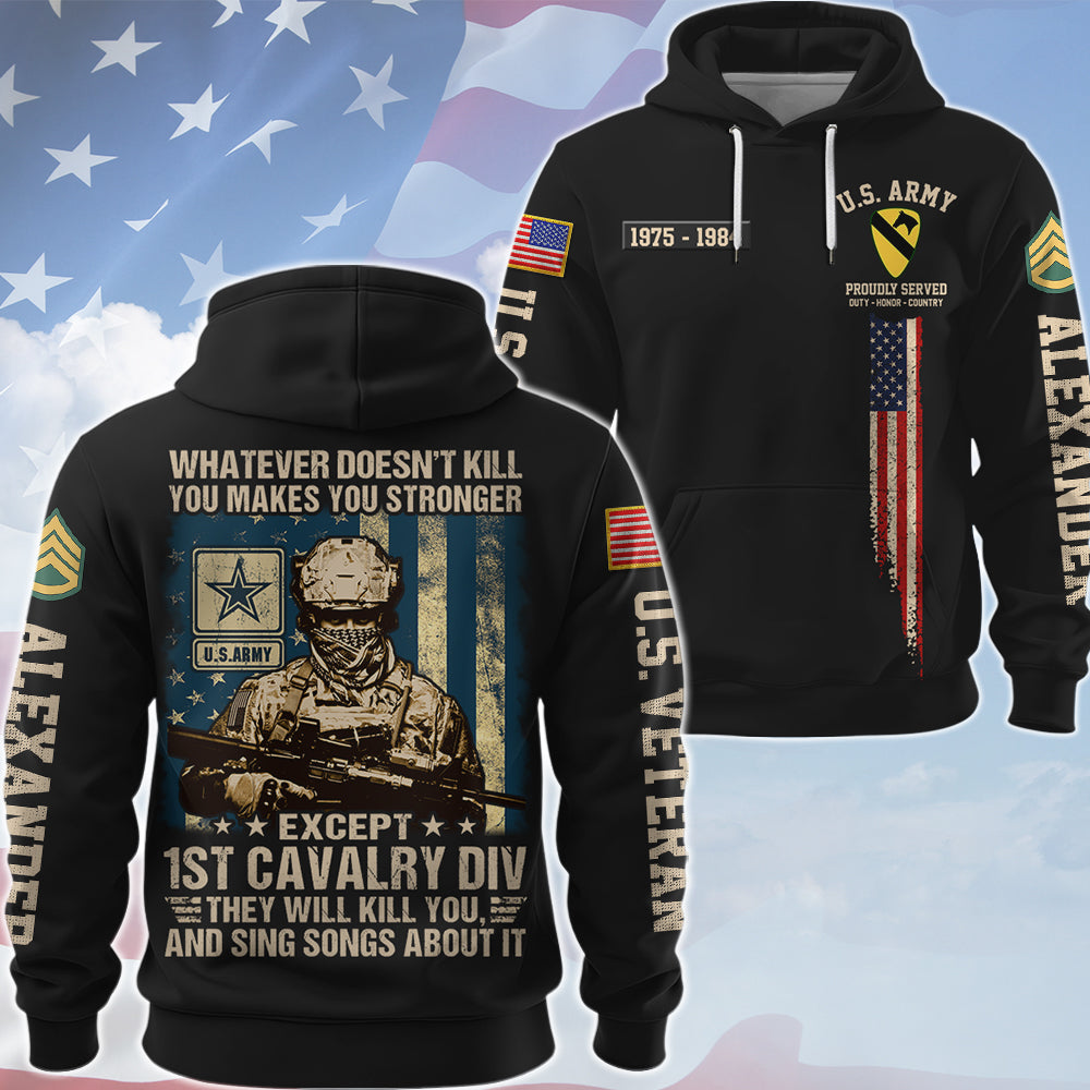 Custom All Over Print Shirt Whatever Doesn't Kill You Makes You Stronger Military Gift For Veterans K1702 Trhn