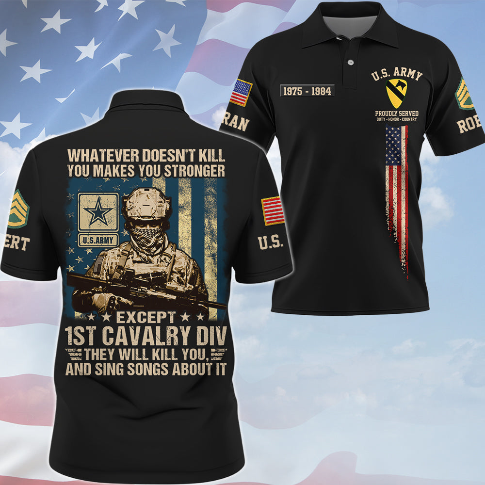 Custom All Over Print Shirt Whatever Doesn't Kill You Makes You Stronger Military Gift For Veterans K1702 Trhn