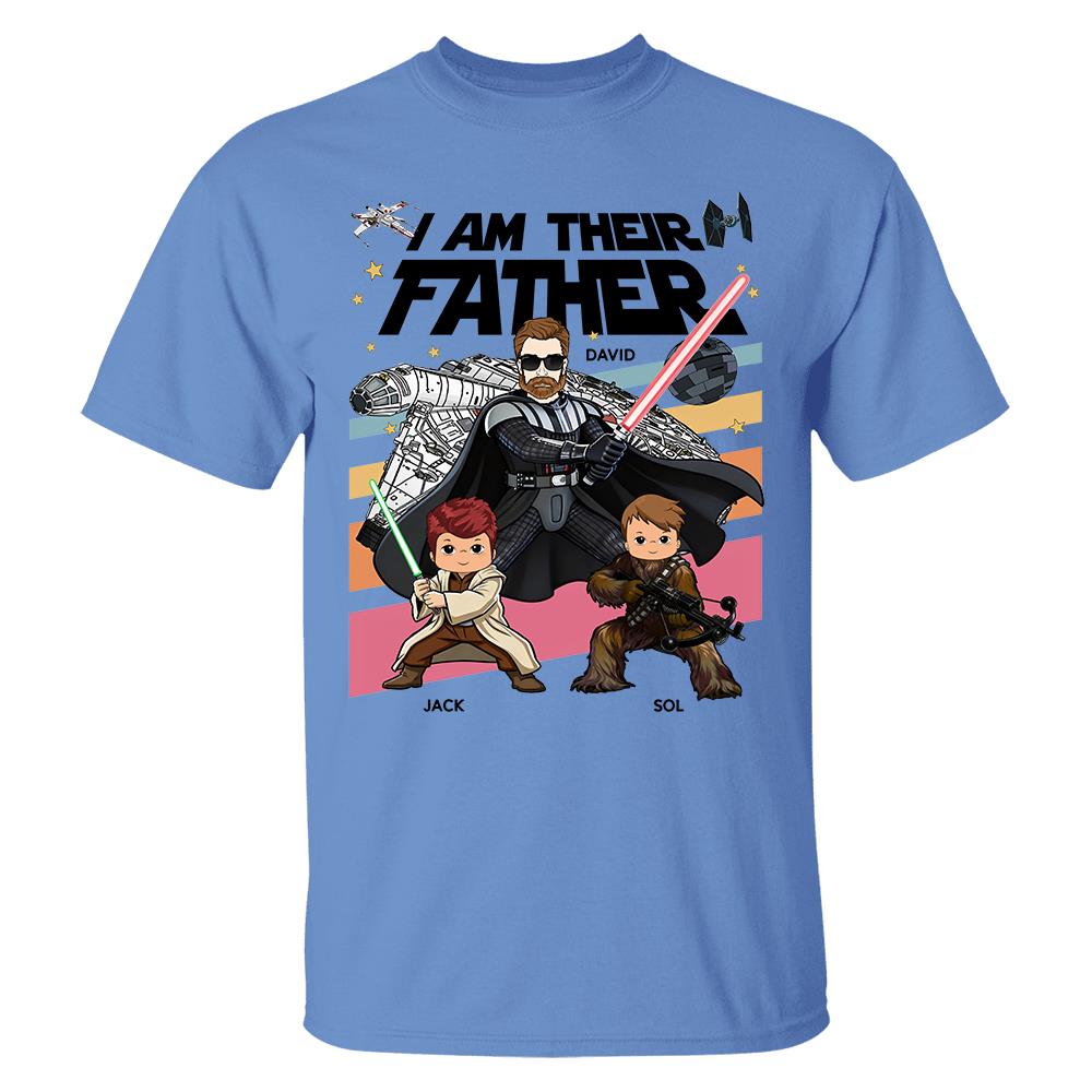 I Am Their Father Personalized Shirt Gift For Dad- Father's Day 2026 T1807 Hv01