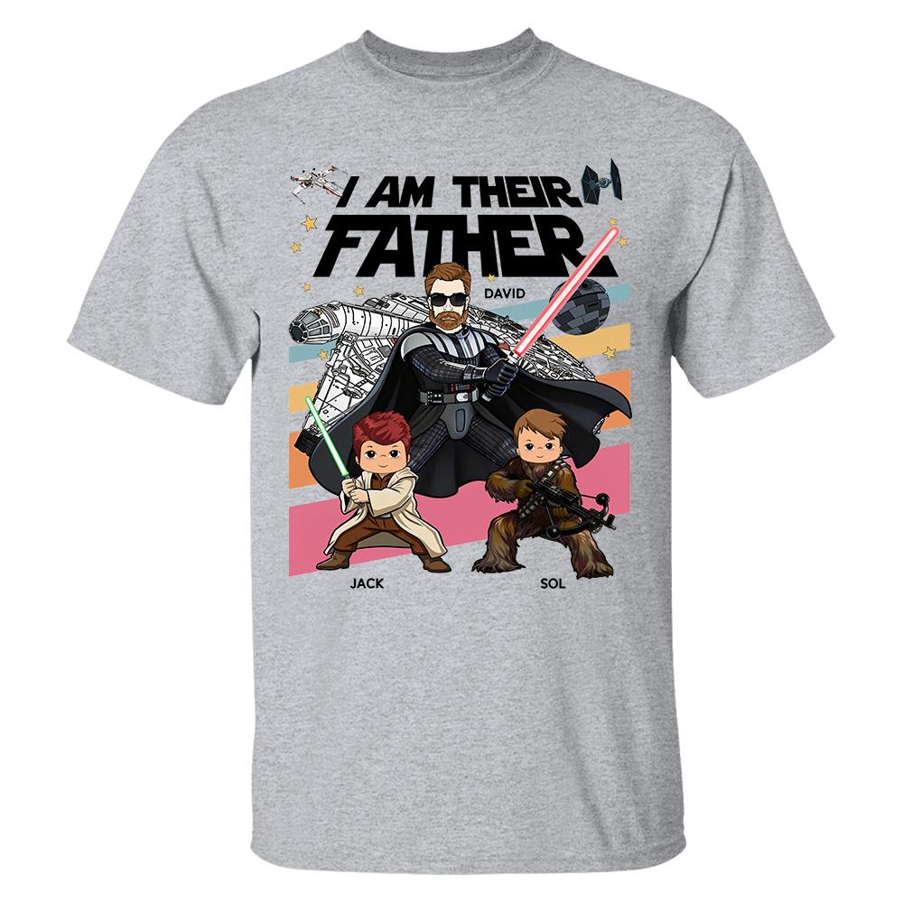 I Am Their Father Personalized Shirt Gift For Dad- Father's Day 2026 T1807 Hv01