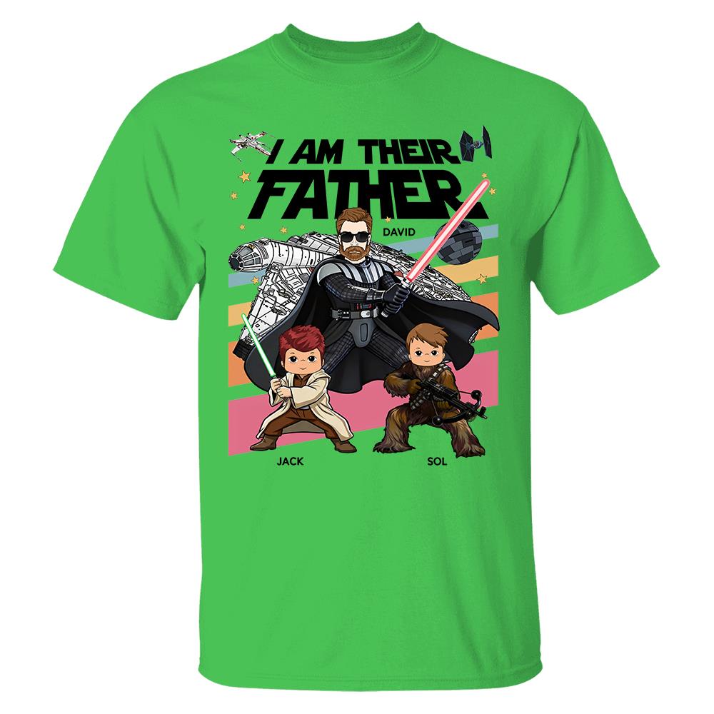 I Am Their Father Personalized Shirt Gift For Dad- Father's Day 2026 T1807 Hv01