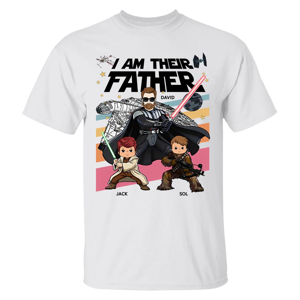 I Am Their Father Personalized Shirt Gift For Dad- Father's Day 2026 T1807 Hv01