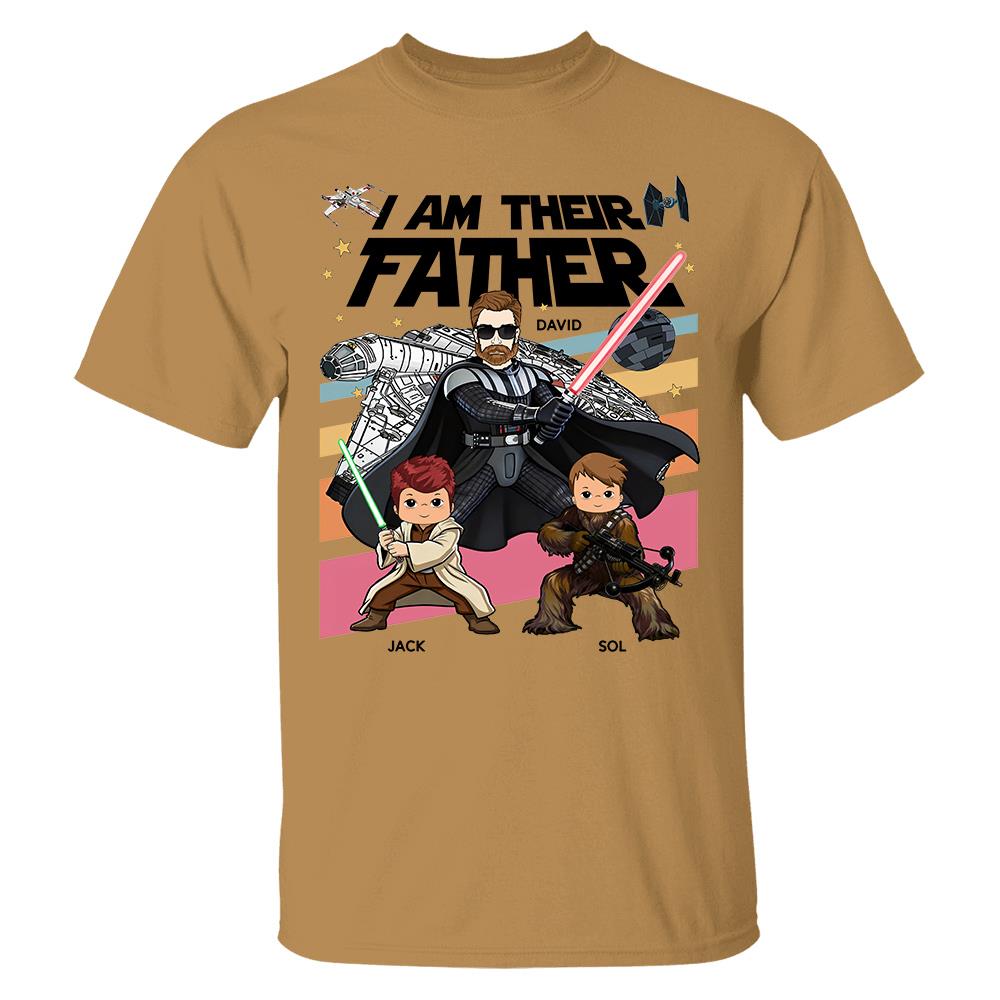 I Am Their Father Personalized Shirt Gift For Dad- Father's Day 2026 T1807 Hv01