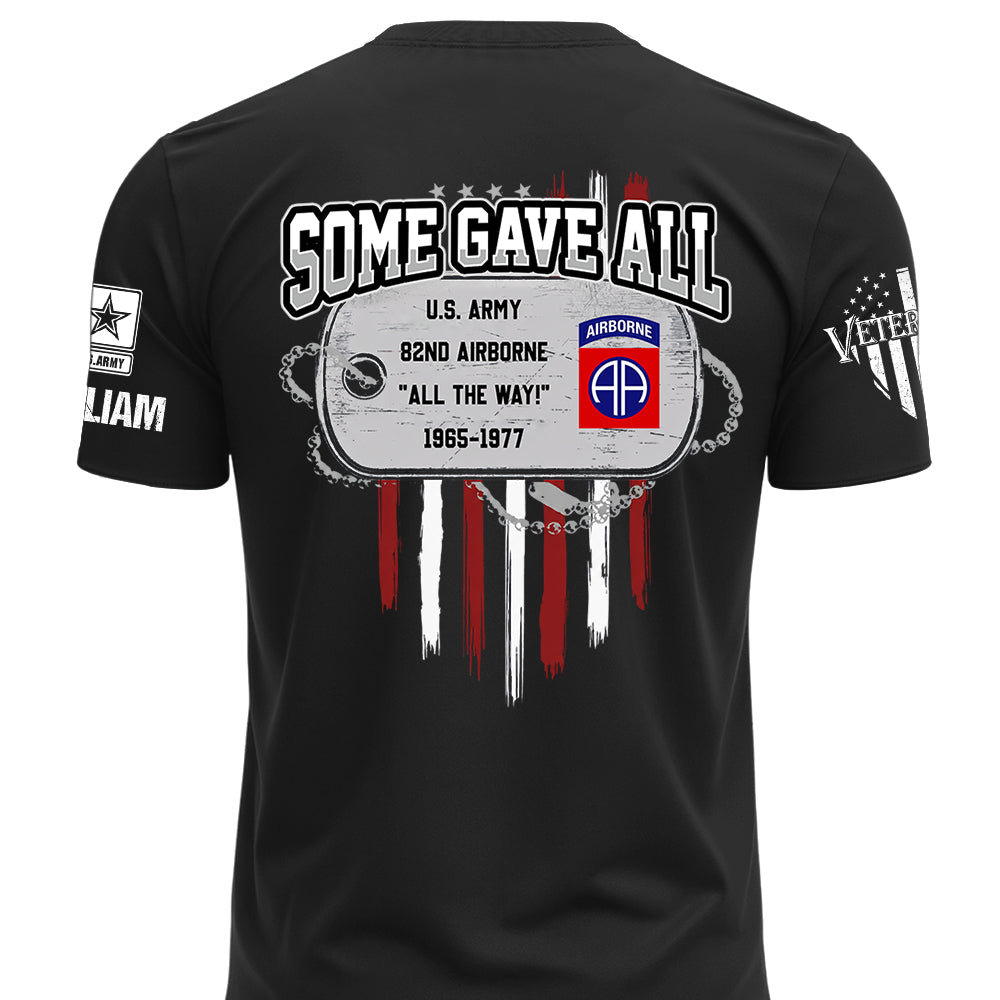 Custom Veteran Shirt Some Gave Available All Military Branches Veterans Gift Retired K1702 MT2