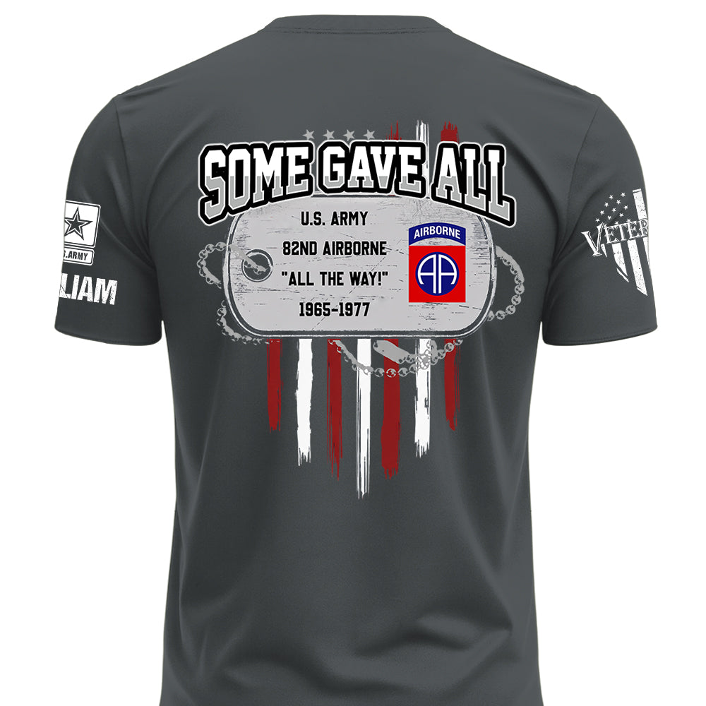 Custom Veteran Shirt Some Gave Available All Military Branches Veterans Gift Retired K1702 MT2