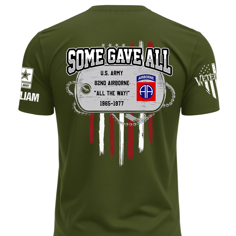 Custom Veteran Shirt Some Gave Available All Military Branches Veterans Gift Retired K1702 MT2