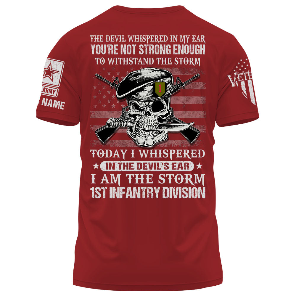 Personalized Shirt Today I Whispered In The Devil's Ear I Am The Storm Veteran Shirt K1702