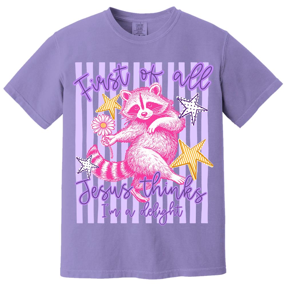 Custom First of All Jesus Thinks I'm A Delight Christian Humor T-shirt, Preppy Striped Summer, Funny Feral Raccoon, Dog, Cat Shirt Hv01