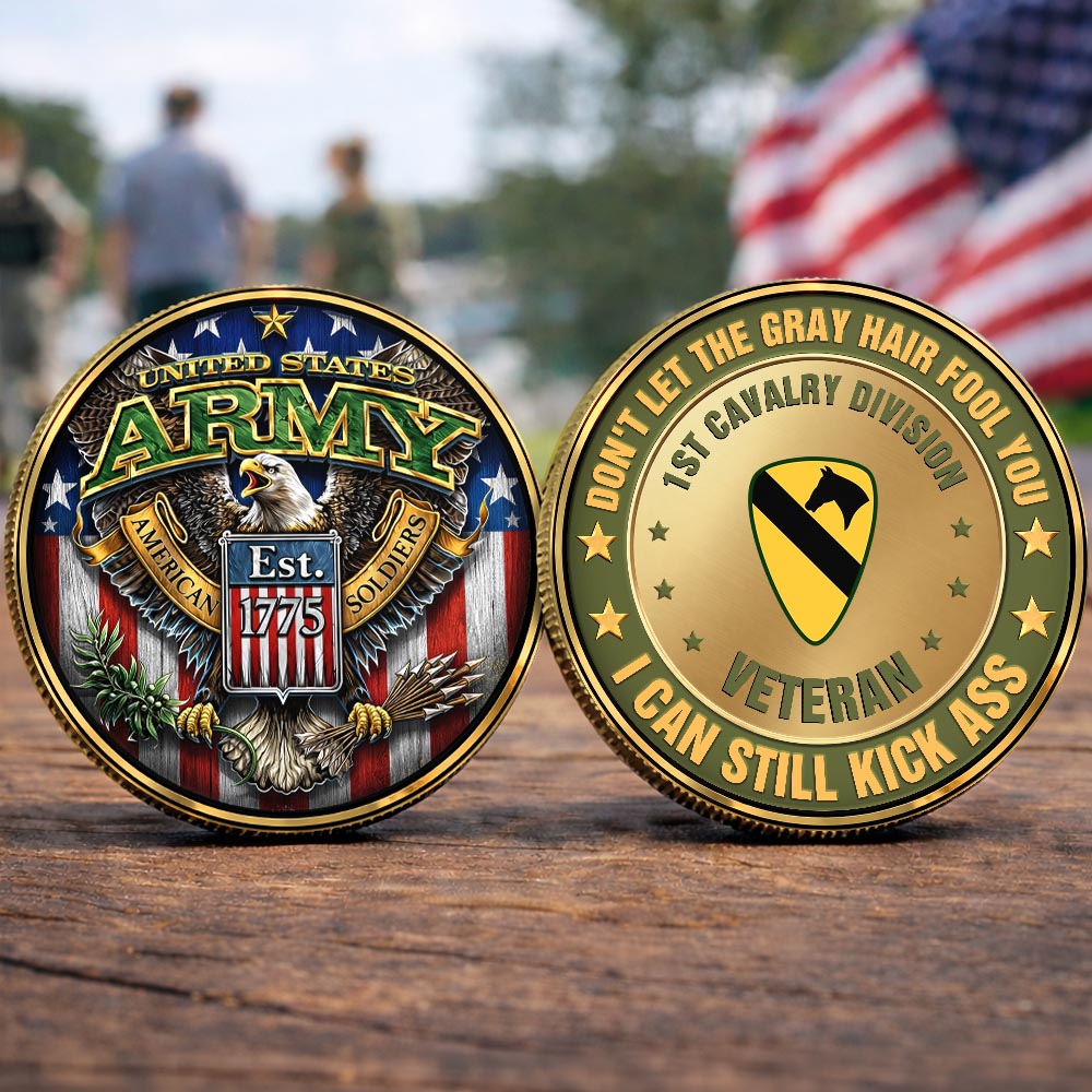 Don't Let the Gray Hair Fool You, I Can Still Kick 4ss Custom Commemorative Coin Military Gift For Veterans K1702 MT2