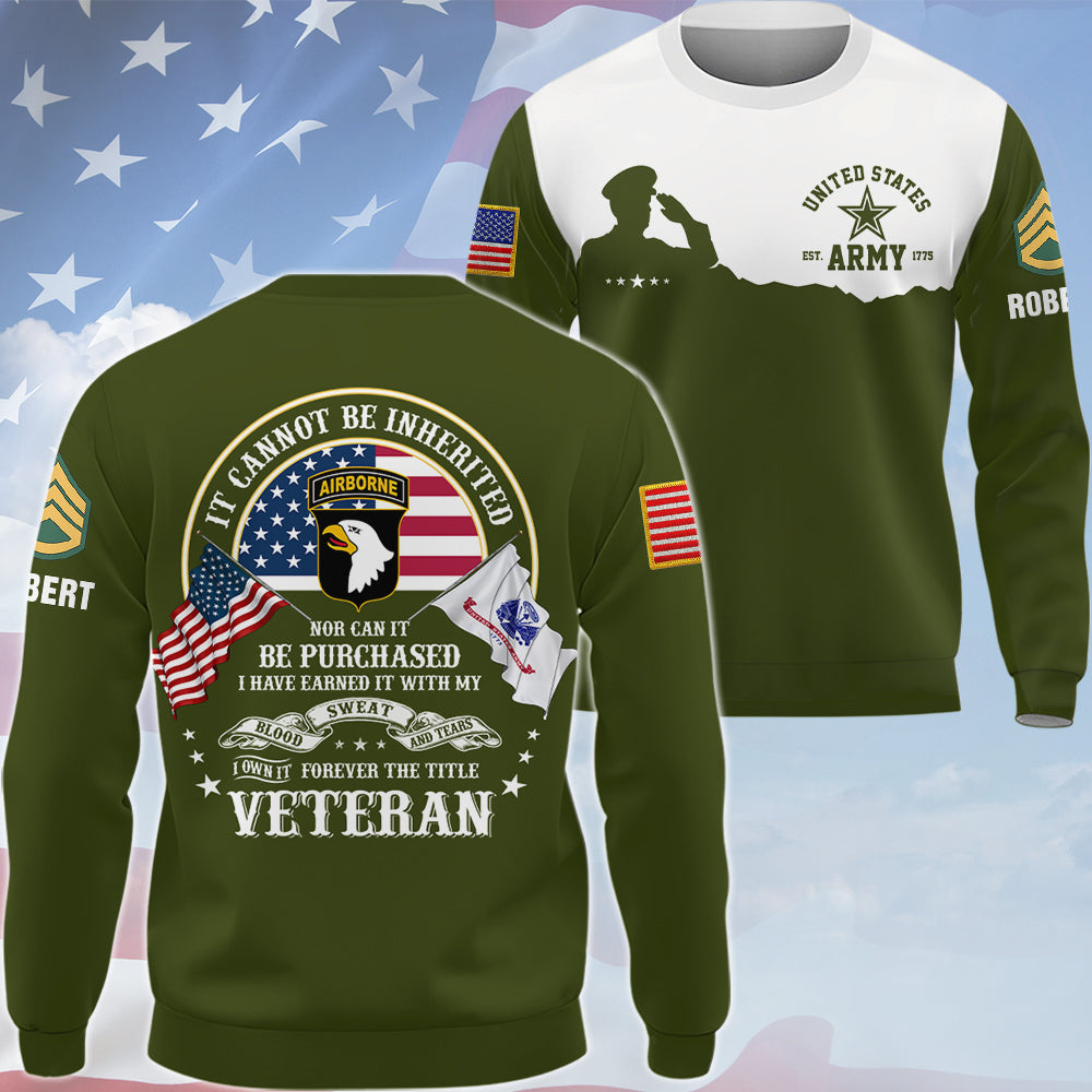 Personalized All Over Print Shirt It Cannot Be Inherited Nor Can It Purchased Custom Division Military Gift For Veteran's Day K1702 Trhn