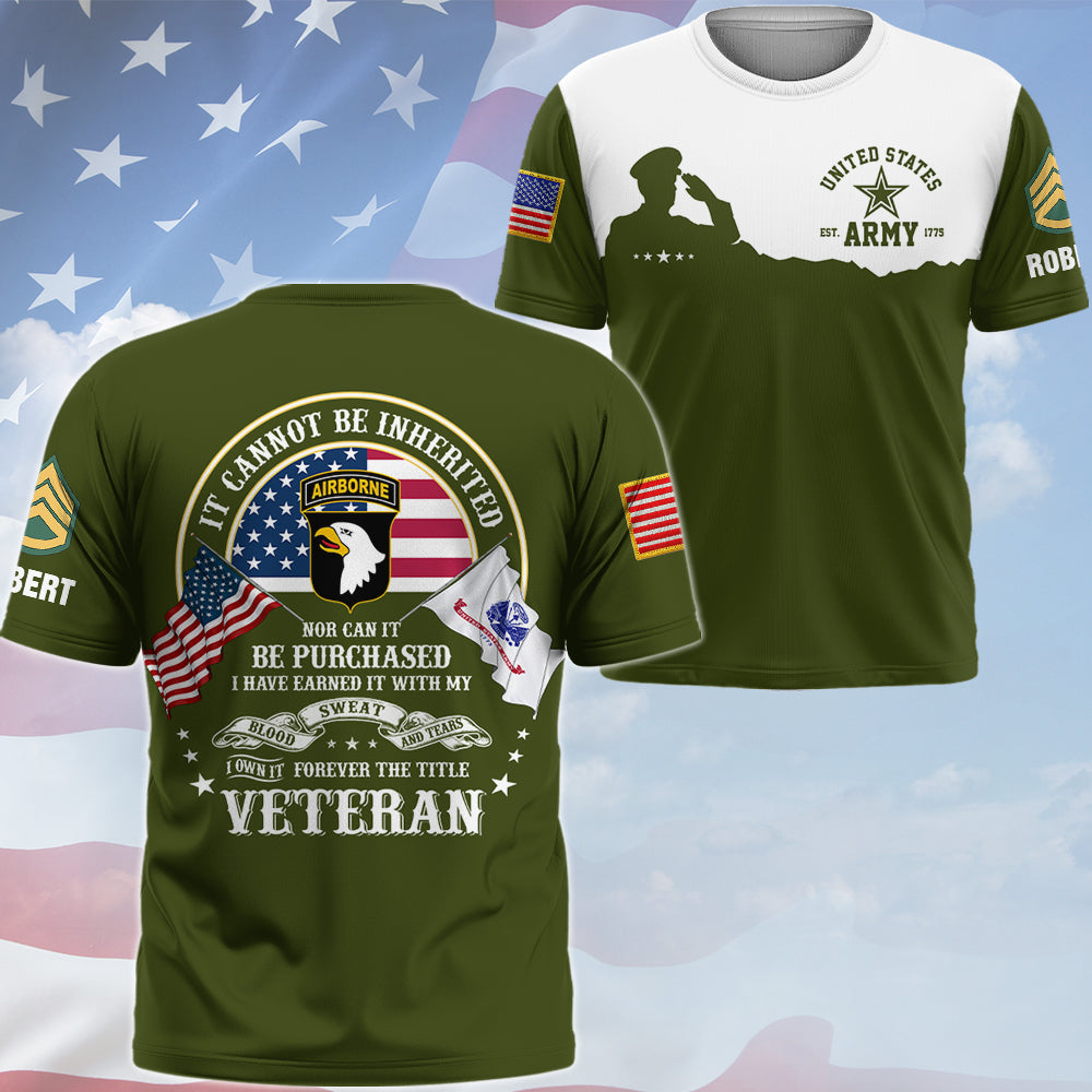 Personalized All Over Print Shirt It Cannot Be Inherited Nor Can It Purchased Custom Division Military Gift For Veteran's Day K1702 Trhn