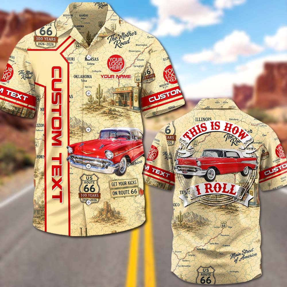 Celebrate 100 Years of Road Route 66 - This Is How I Roll - Custom Vehicle Photo Upload Car Route 66 Hawaiian Shirt Vrs2 A2110 Pt99