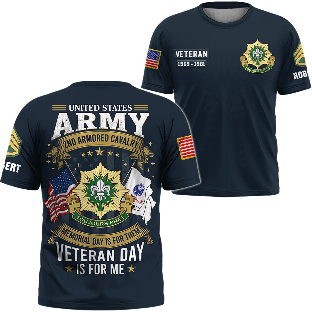 Custom All Over Print Shirt Memorial Day Is For Them Veteran Day Is For Me Gift For Veterans K1702 Trhn