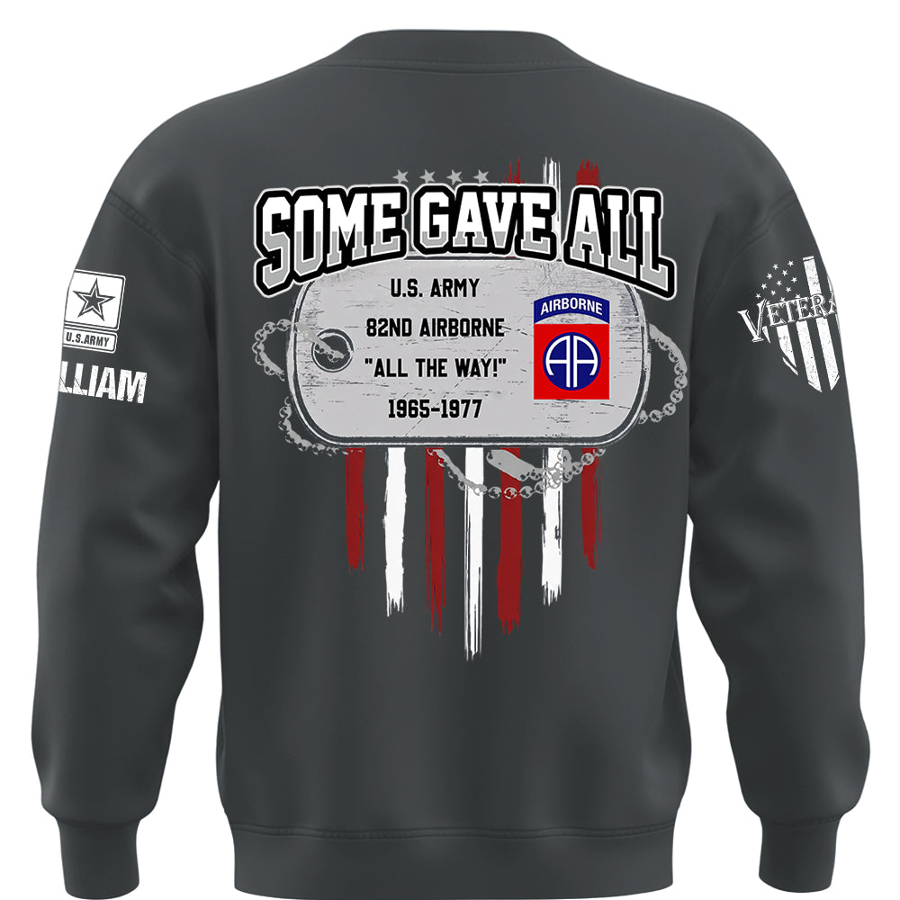 Custom Veteran Shirt Some Gave Available All Military Branches Veterans Gift Retired K1702 MT2