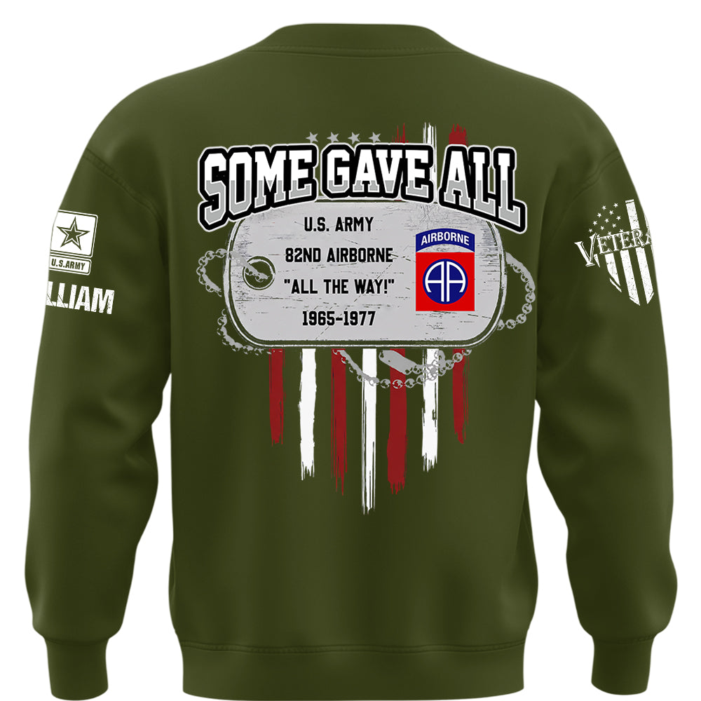 Custom Veteran Shirt Some Gave Available All Military Branches Veterans Gift Retired K1702 MT2