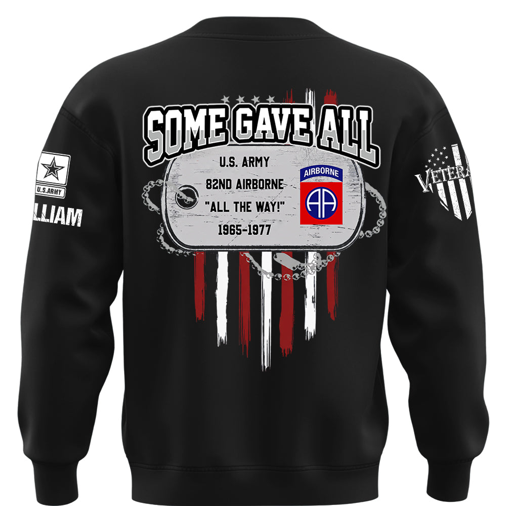 Custom Veteran Shirt Some Gave Available All Military Branches Veterans Gift Retired K1702 MT2