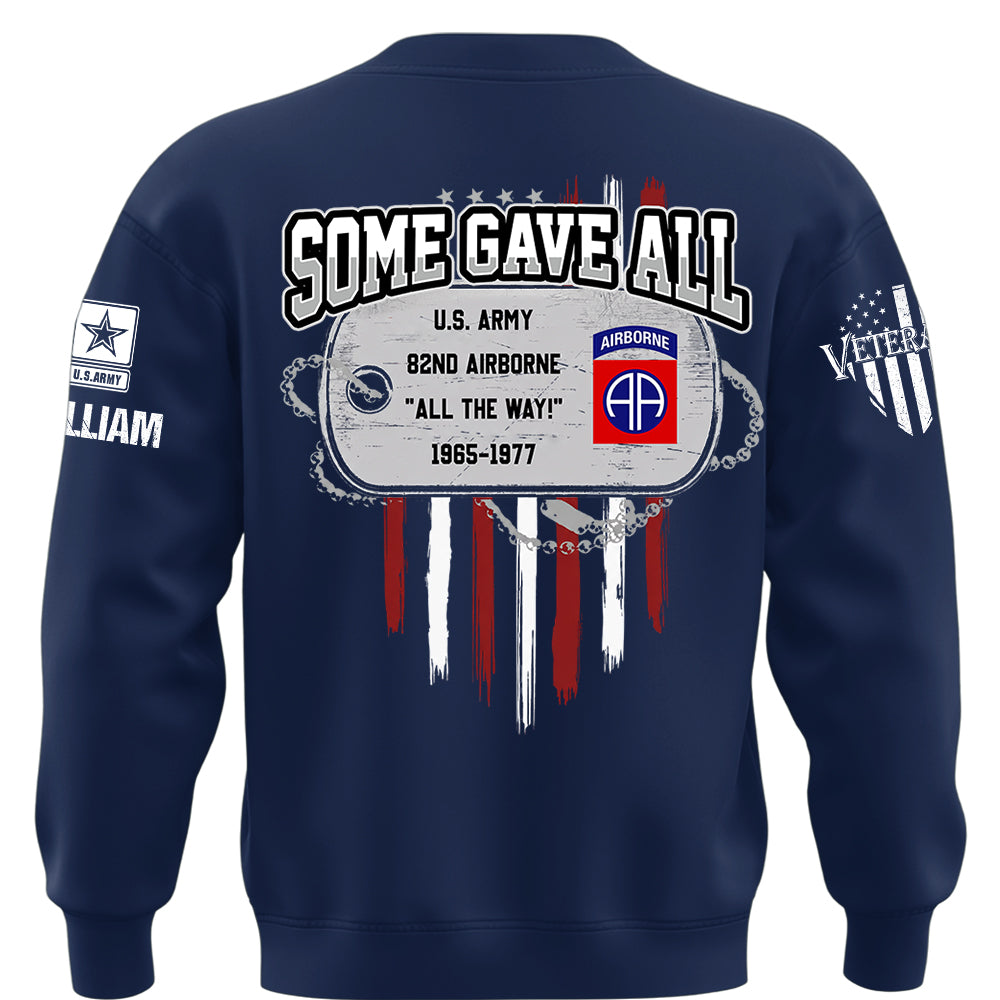 Custom Veteran Shirt Some Gave Available All Military Branches Veterans Gift Retired K1702 MT2