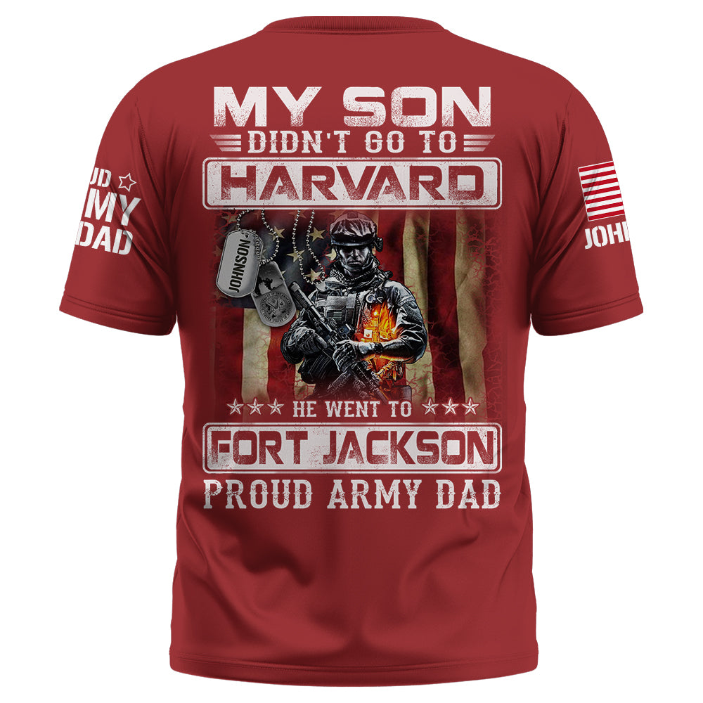 My Son Didn't Go To Harvard, He Went To Fort Jackson, Proud Navy Dad Shirts, Navy Matching Family Shirts, Navy Military Graduation Shirts K1702 Trhn