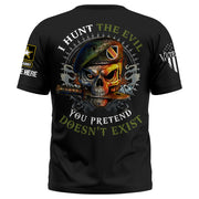 Personalized Shirt I Hunt The Evil You Pretend Doesn't Exist Custom All Military Branches Gift For Veteran K1702 Trhn