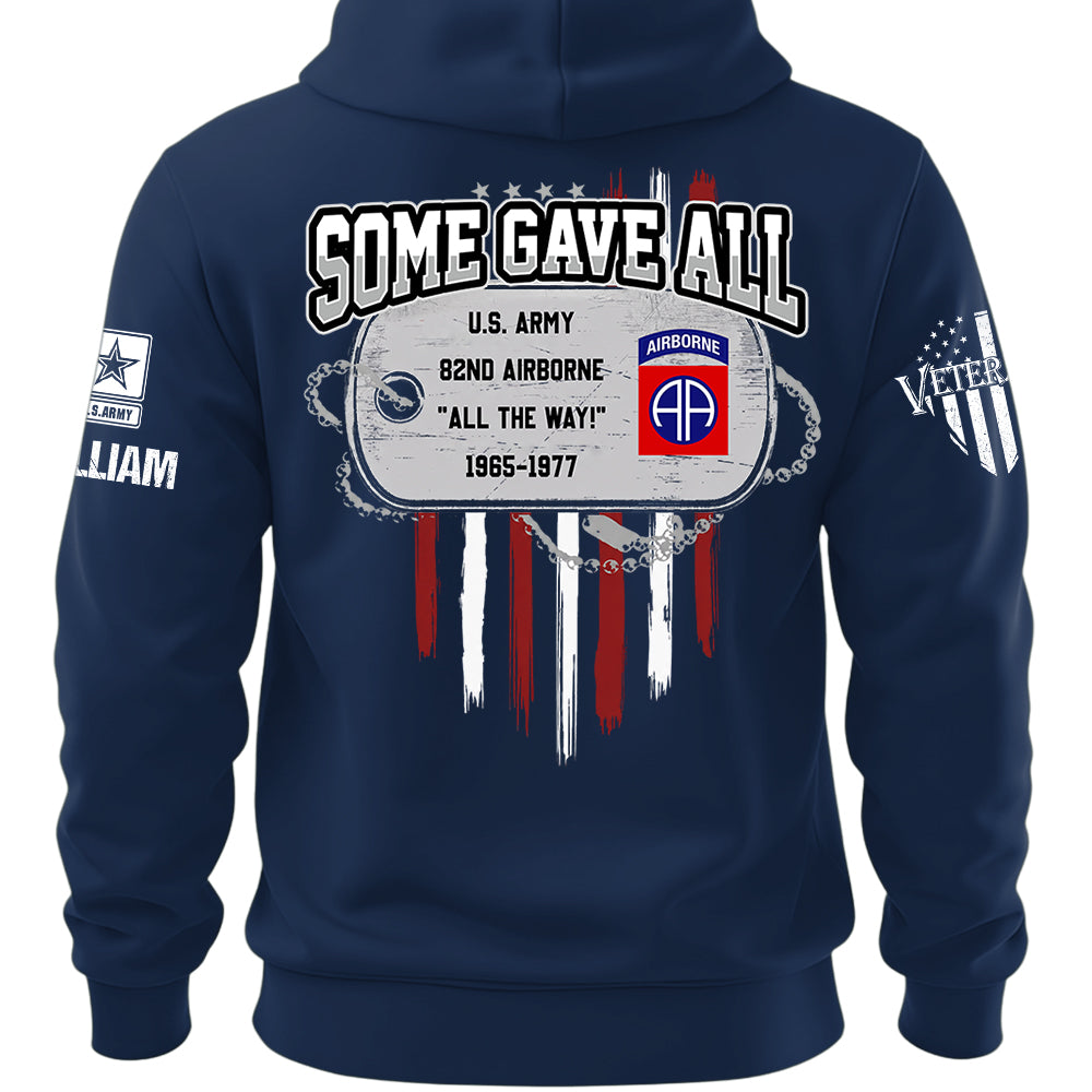 Custom Veteran Shirt Some Gave Available All Military Branches Veterans Gift Retired K1702 MT2