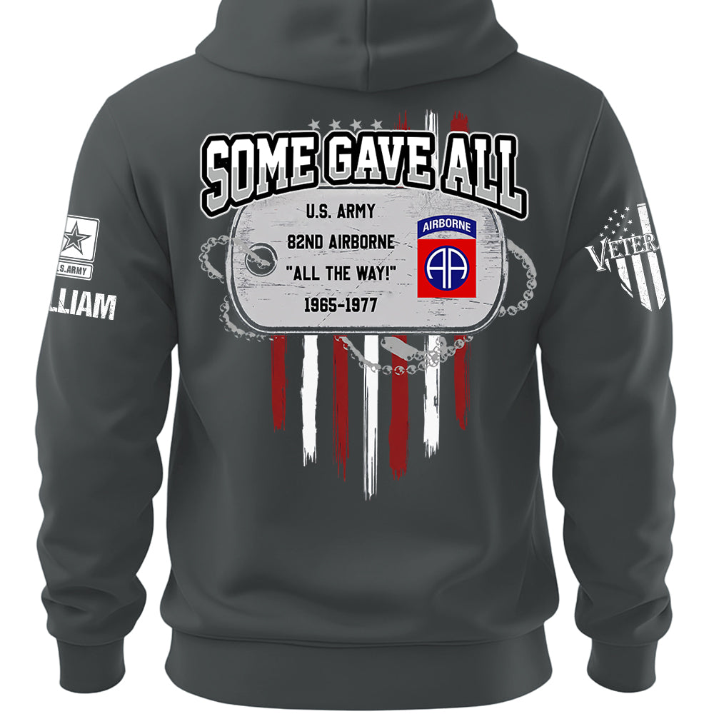Custom Veteran Shirt Some Gave Available All Military Branches Veterans Gift Retired K1702 MT2