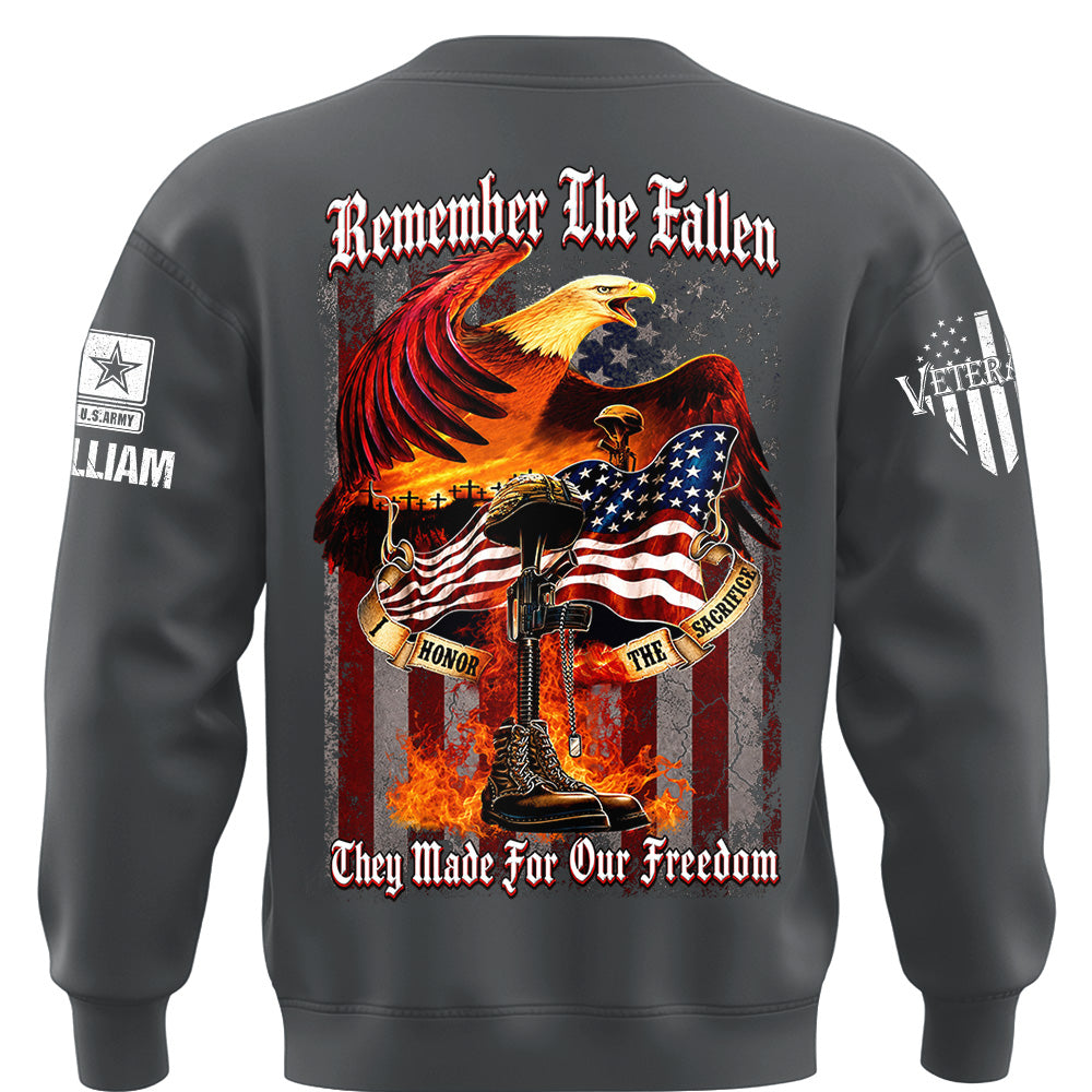 Custom Shirt Remember the Fallen I Honor the Sacrifice Veteran Available All Military Branches Gift For Veterans K1702 MT2