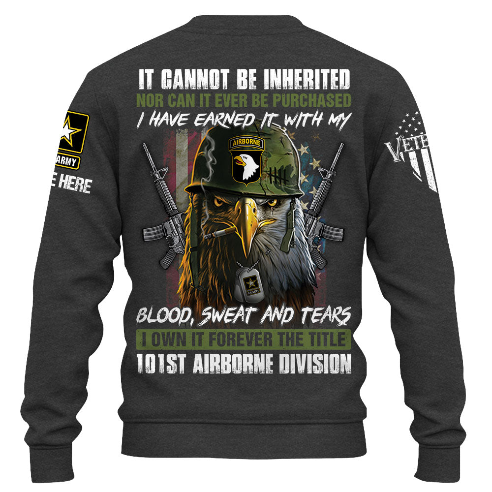 Personalized Shirt It Cannot Be Inherited Nor Can It Purchased US Veteran Shirt K1702