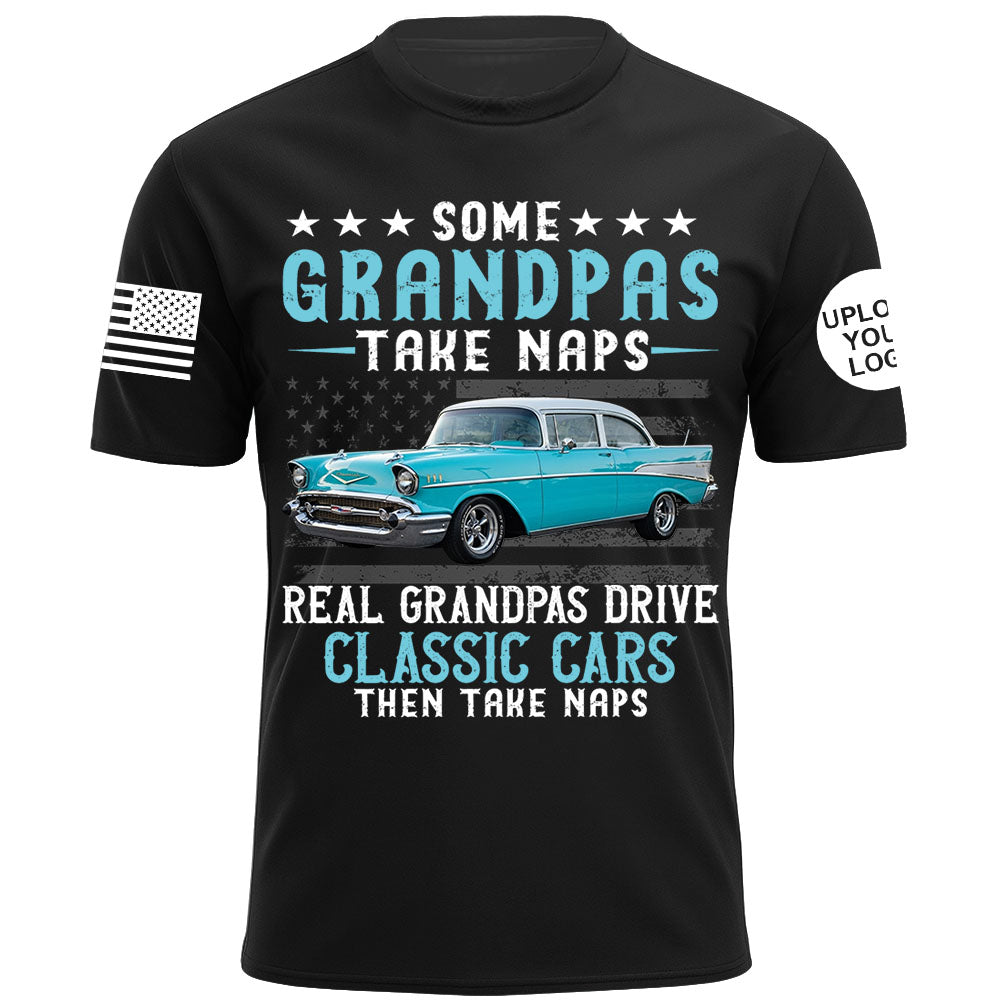 Custom Car's Photo Shirt Some Grandpas Take Naps Super Cool Grandpas D ...