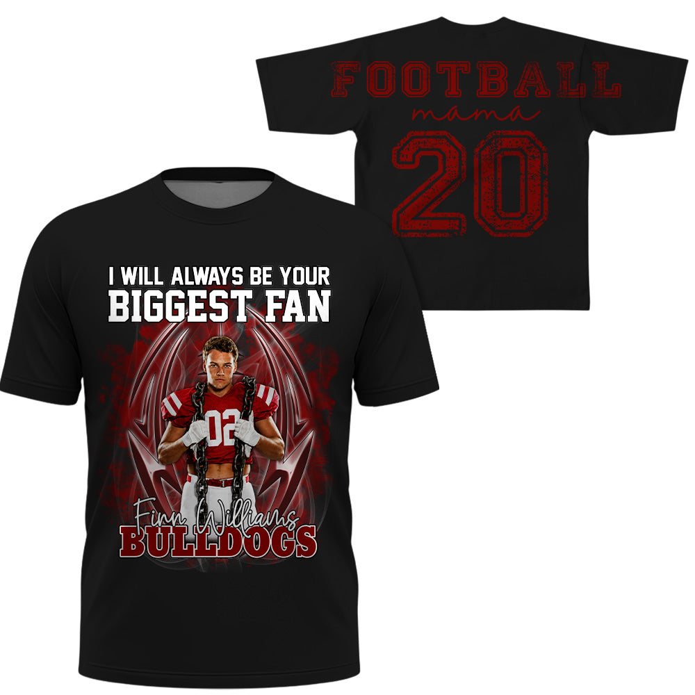 Personalized I Will Always Be Your Biggest Fan, Custom Photo Football Player Name Number, Oversized Back Print & Sleeve Detail, Gift For Gameday Football Mom MI209 T24