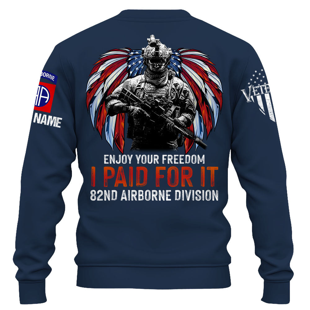 Enjoy Your Freedom I Paid For It US Veteran Perosnalized Shirt For Veteran K1702