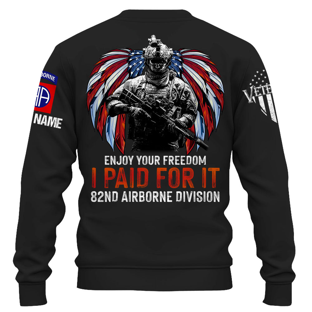 Enjoy Your Freedom I Paid For It US Veteran Perosnalized Shirt For Veteran K1702