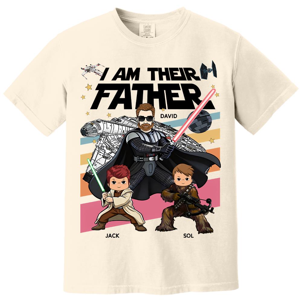 I Am Their Father Personalized Shirt Gift For Dad- Father's Day 2026 T1807 Hv01