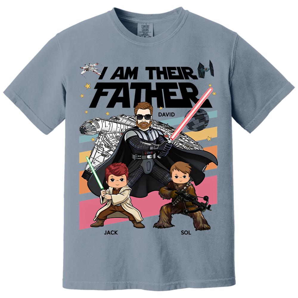 I Am Their Father Personalized Shirt Gift For Dad- Father's Day 2026 T1807 Hv01