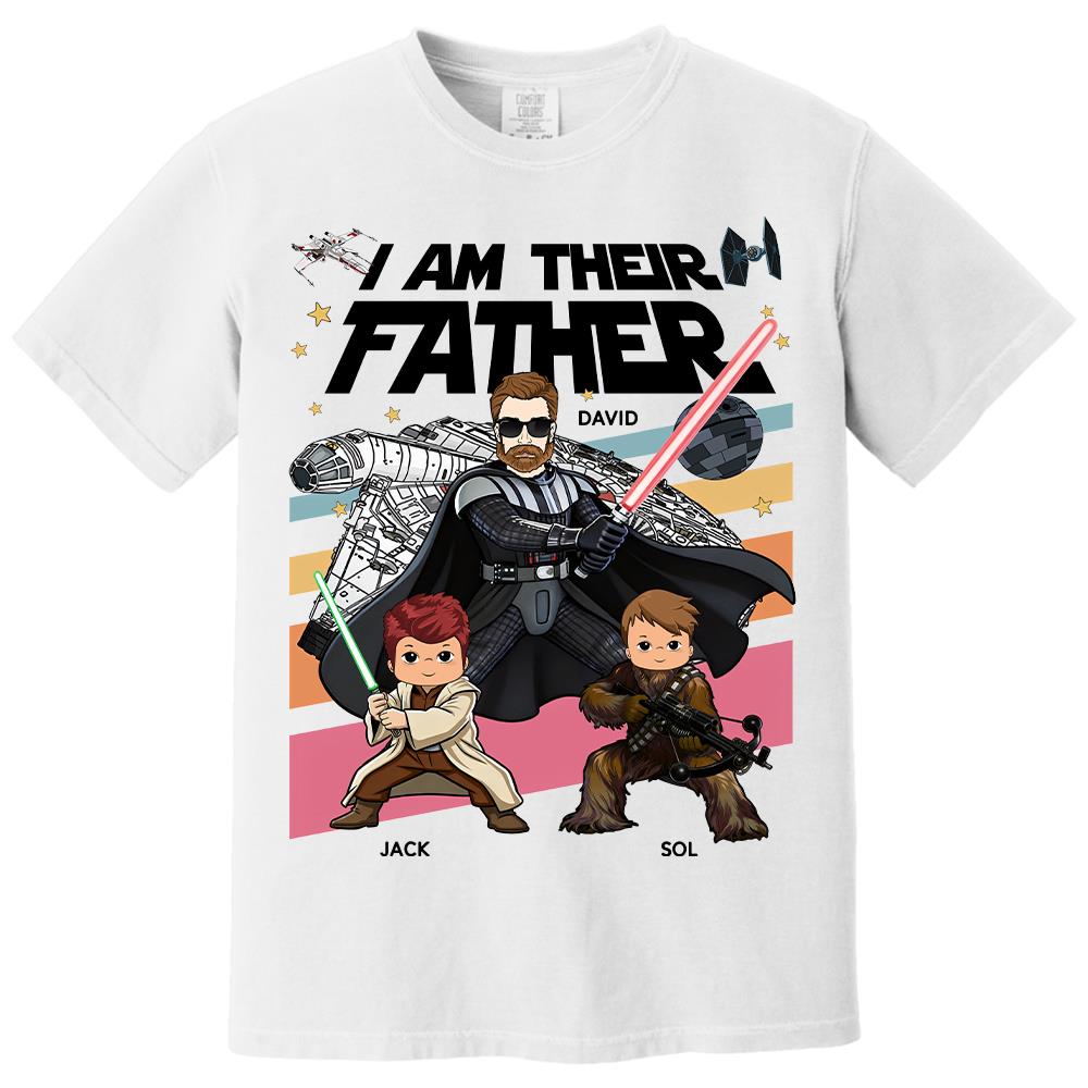 I Am Their Father Personalized Shirt Gift For Dad- Father's Day 2026 T1807 Hv01