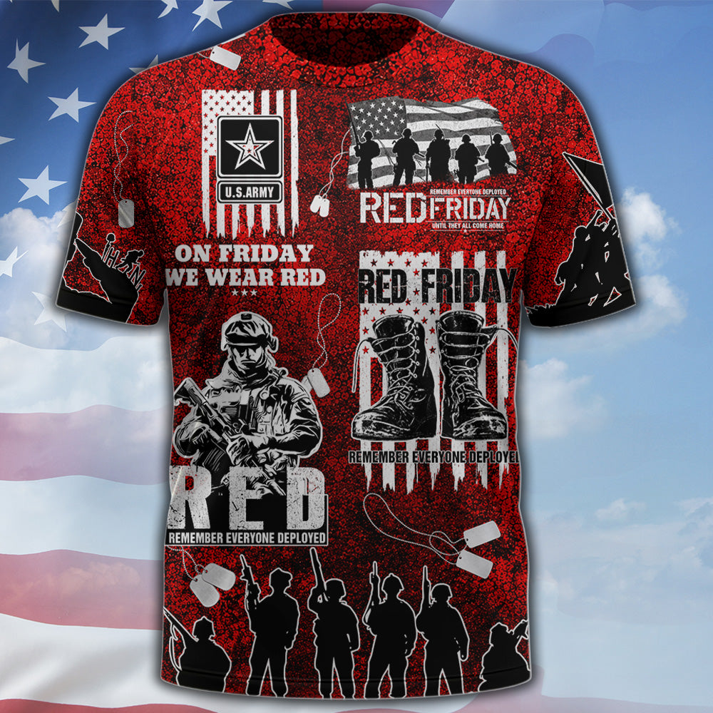 Custom Shirt Red Friday Remember Everyone Deployed T-Shirt Available all Military Branches Veterans Military Family Gifts K1702 MT2