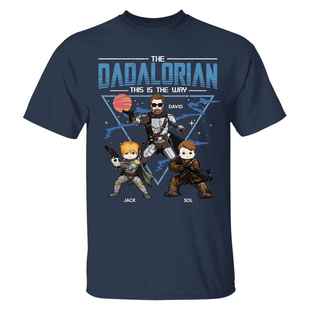 The Dadalorian This Is The Way Personalized Shirt For Dad Father's Day Gift T1807 Hv01