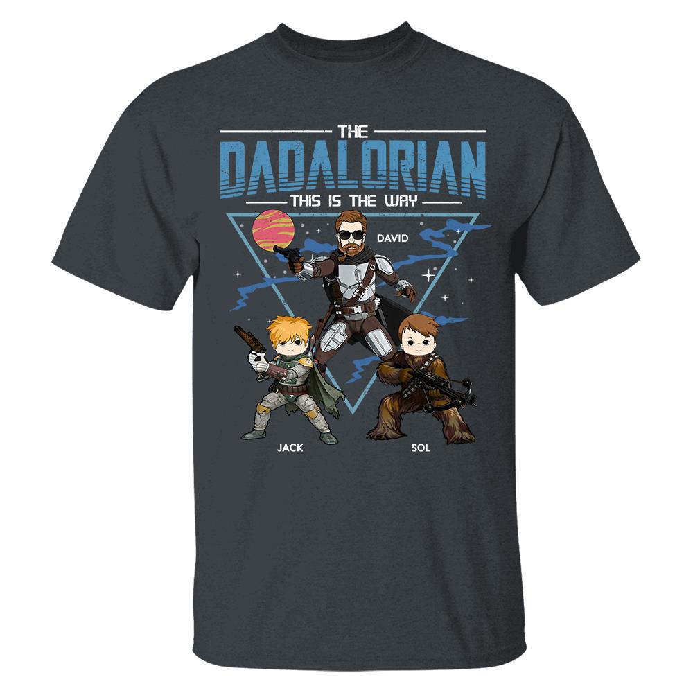 The Dadalorian This Is The Way Personalized Shirt For Dad Father's Day Gift T1807 Hv01