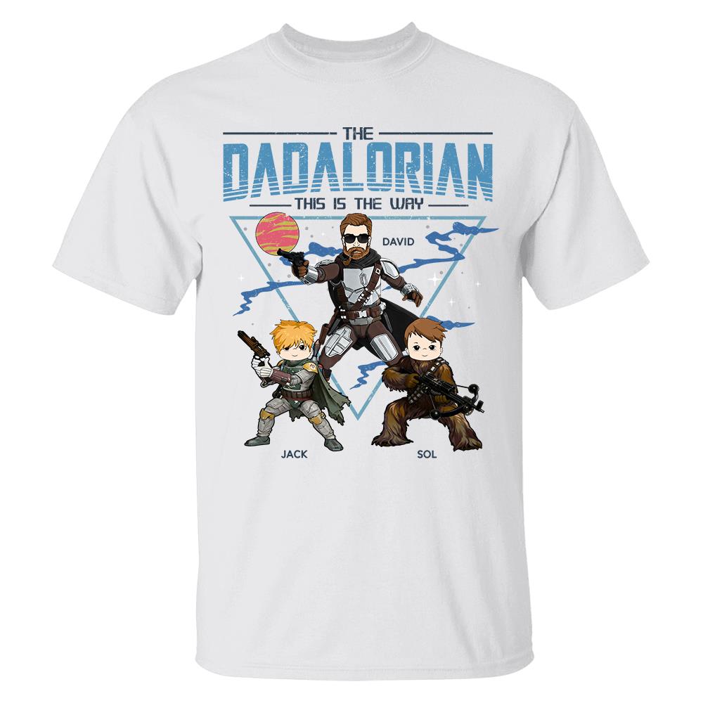 The Dadalorian This Is The Way Personalized Shirt For Dad Father's Day Gift T1807 Hv01