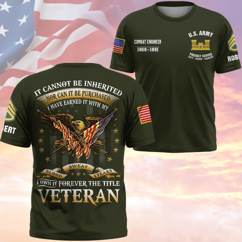 It Cannot Be Inherited Nor Can It Purchased Eagle Art Personalized All Over Print Shirt Custom Division Military Gift For Veteran K1702 Trhn