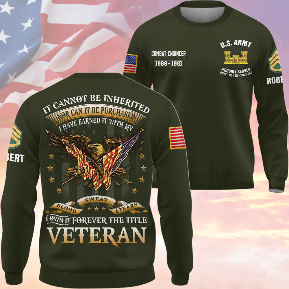 It Cannot Be Inherited Nor Can It Purchased Eagle Art Personalized All Over Print Shirt Custom Division Military Gift For Veteran K1702 Trhn