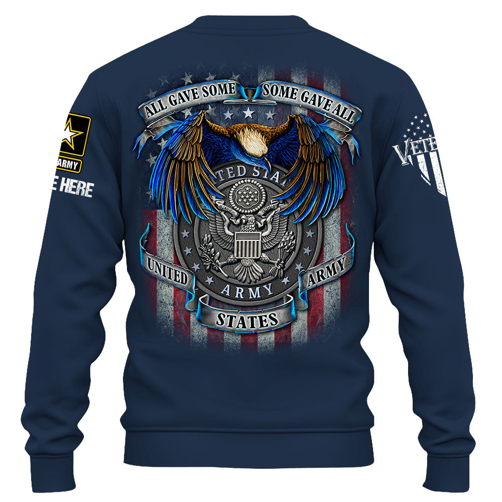 Personalized Shirt All Gave Some Some Gave All Us Veteran Custom All Branch K1702