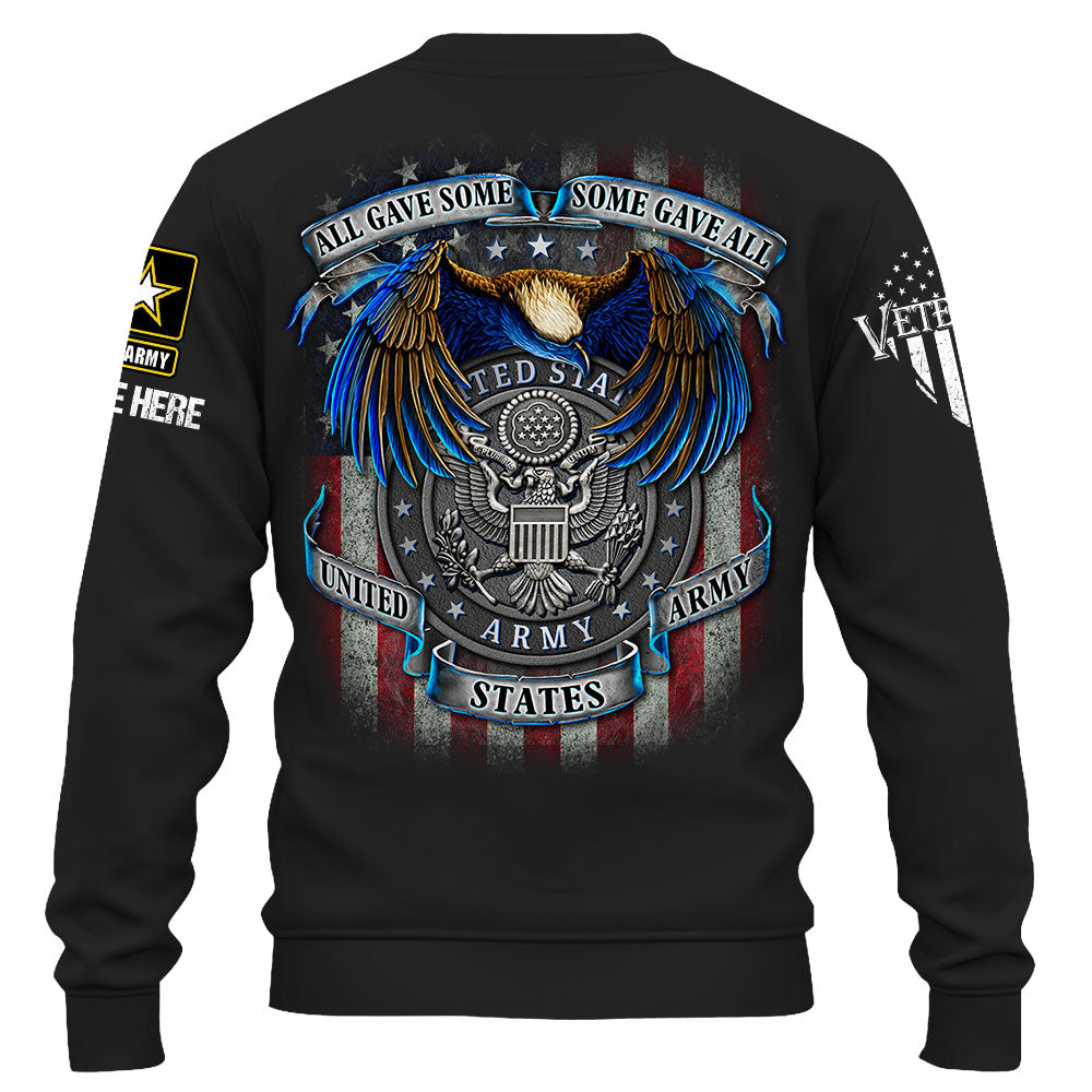 Personalized Shirt All Gave Some Some Gave All Us Veteran Custom All Branch K1702